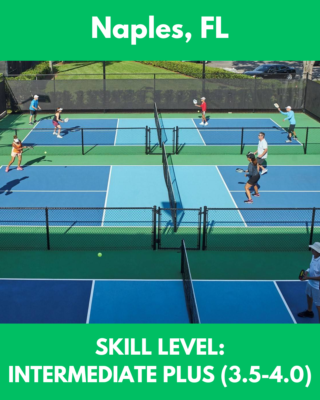 Nov 7-8, 2026 (Naples, FL) ┃Skill levels 3.5-4.0