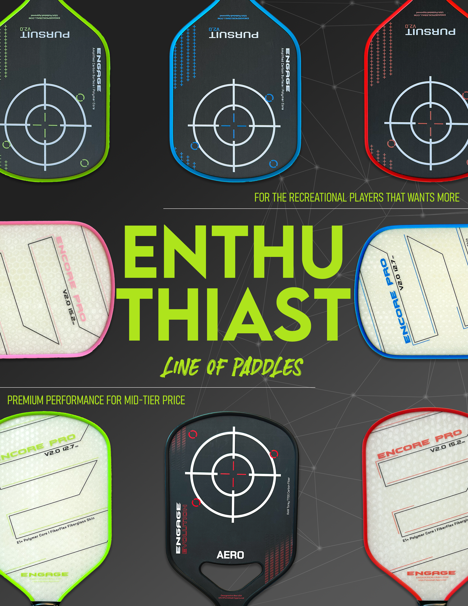 Engage's New Enthusiast Line of Paddles