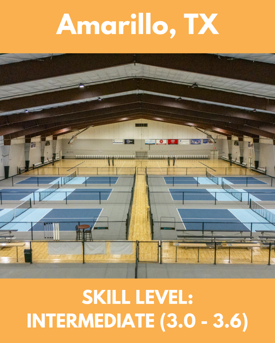 Nov 21-22, 2026 (Amarillo, TX)   Skill levels 3.0-3.6 (Intermediate)