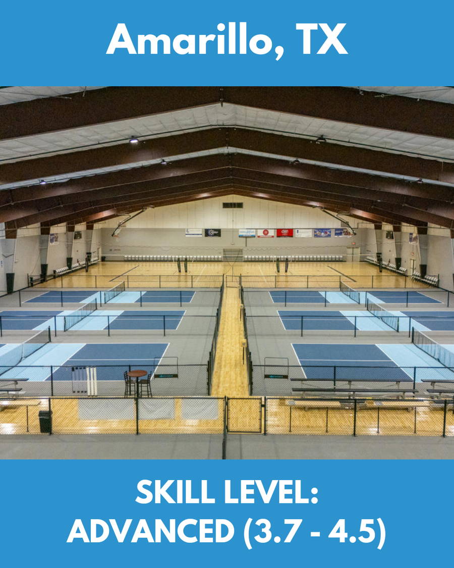 Nov 21-22, 2026 (Amarillo, TX)   Skill levels 3.7-4.5 (Advanced)