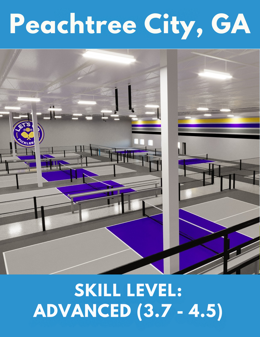 December 5-6, 2026 (Peachtree City, GA)   Skill levels 3.7-4.5 (Advanced)