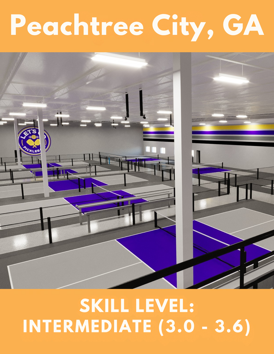 December 5-6, 2026 (Peachtree City, GA)   Skill levels 3.0-3.6 (Intermediate)